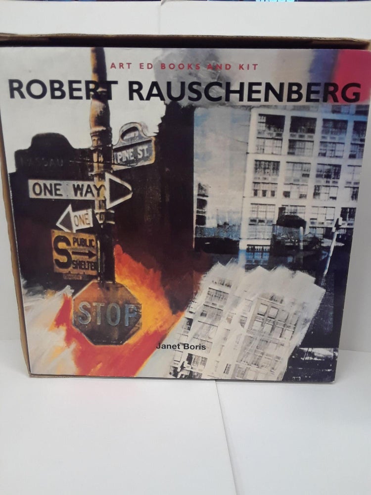 Item #71151 Robert Rauschenberg: Art Ed Books and Kit. Janet Boris.