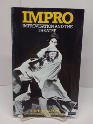 Item #71156 Impro: Improvisation and the Theatre. Keith Johnstone