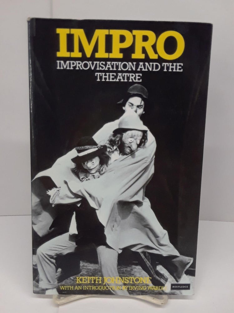 Item #71156 Impro: Improvisation and the Theatre. Keith Johnstone.