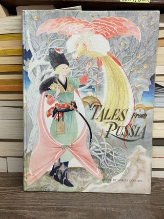 Item #71194 Tales from Russia. Shirley Goulden