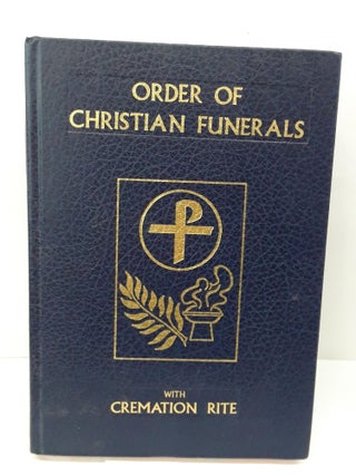 Item #71199 Order of Christian Funerals. International Commission on English in the Liturgy