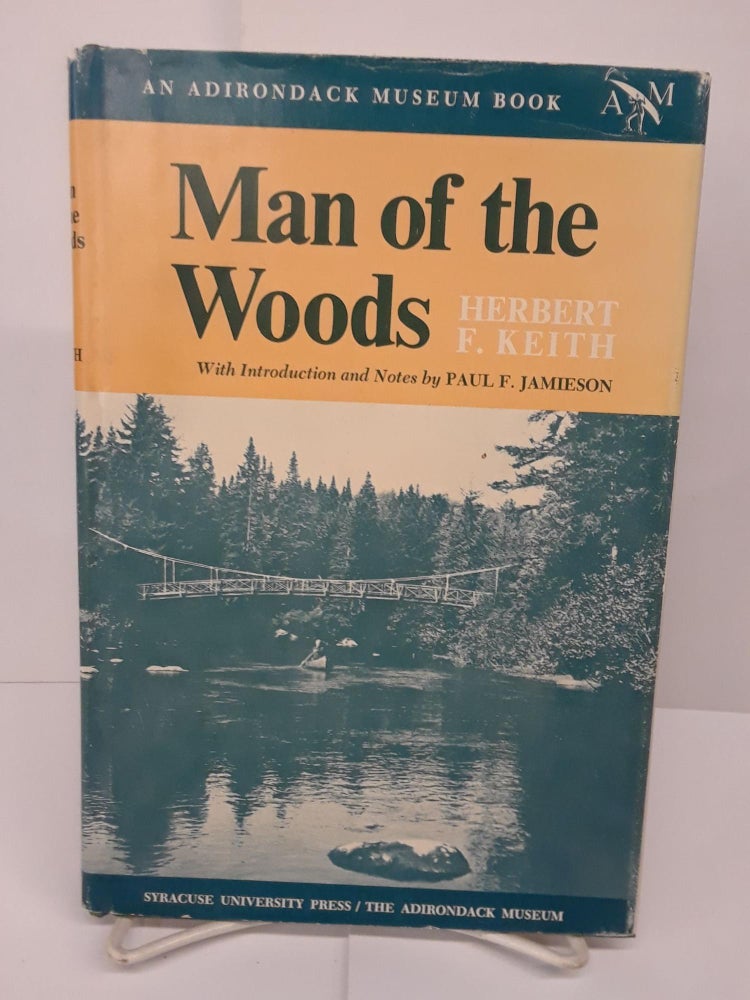 Item #71231 Man of the Woods. Herbert Keith.
