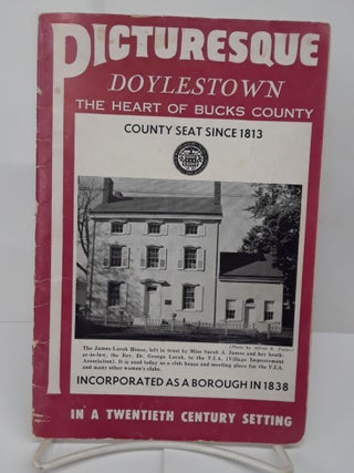 Item #71232 Picturesque Doylestown: The Heart of Bucks County in a Twentieth Century Setting....