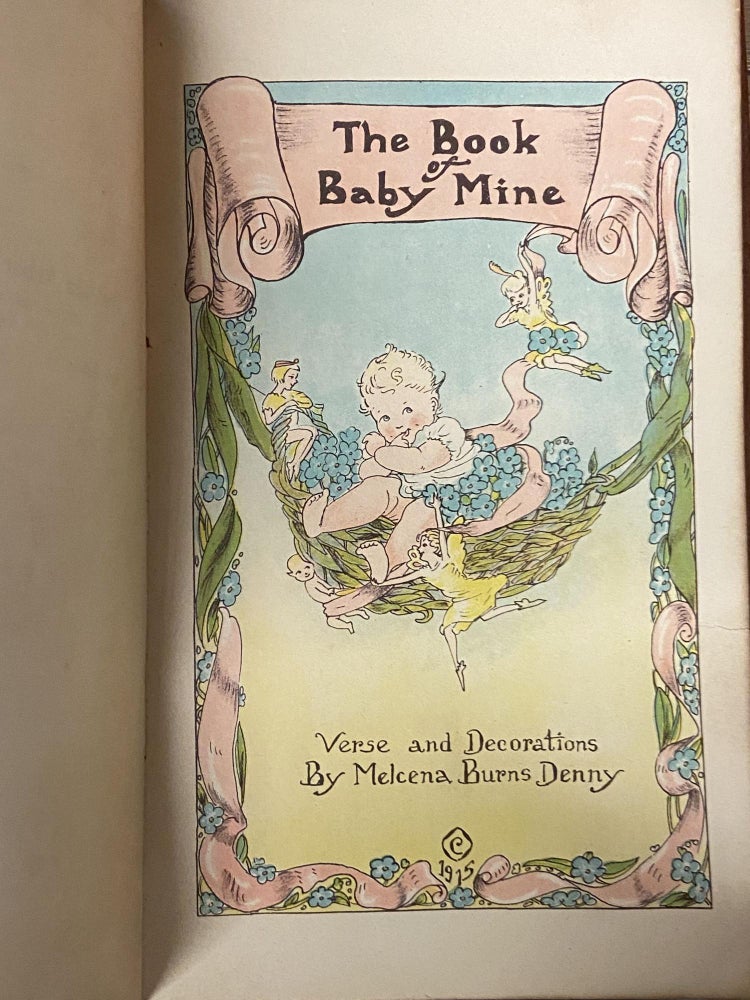 Item #71248 The Book of Baby Mine. Melcena Burns Denny.