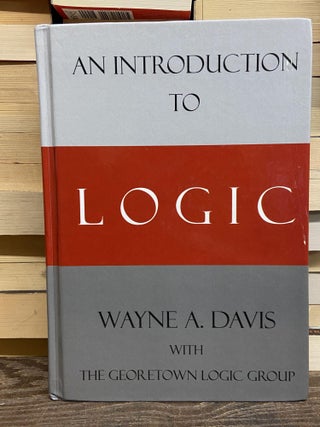 Item #71260 An Introduction to Logic. Wayne A. Davis