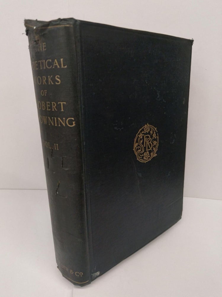 Item #71307 The Poetical Works of Robert Browning. Robert Browning.