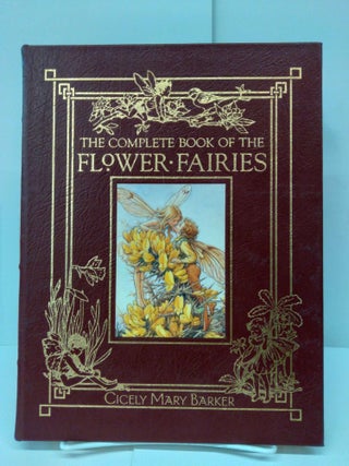 Item #71469 The Complete Book of the Flower Fairies. Cicely Barker