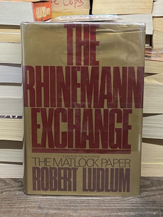 Item #71530 The Rhinemann Exchange. Robert Ludlum