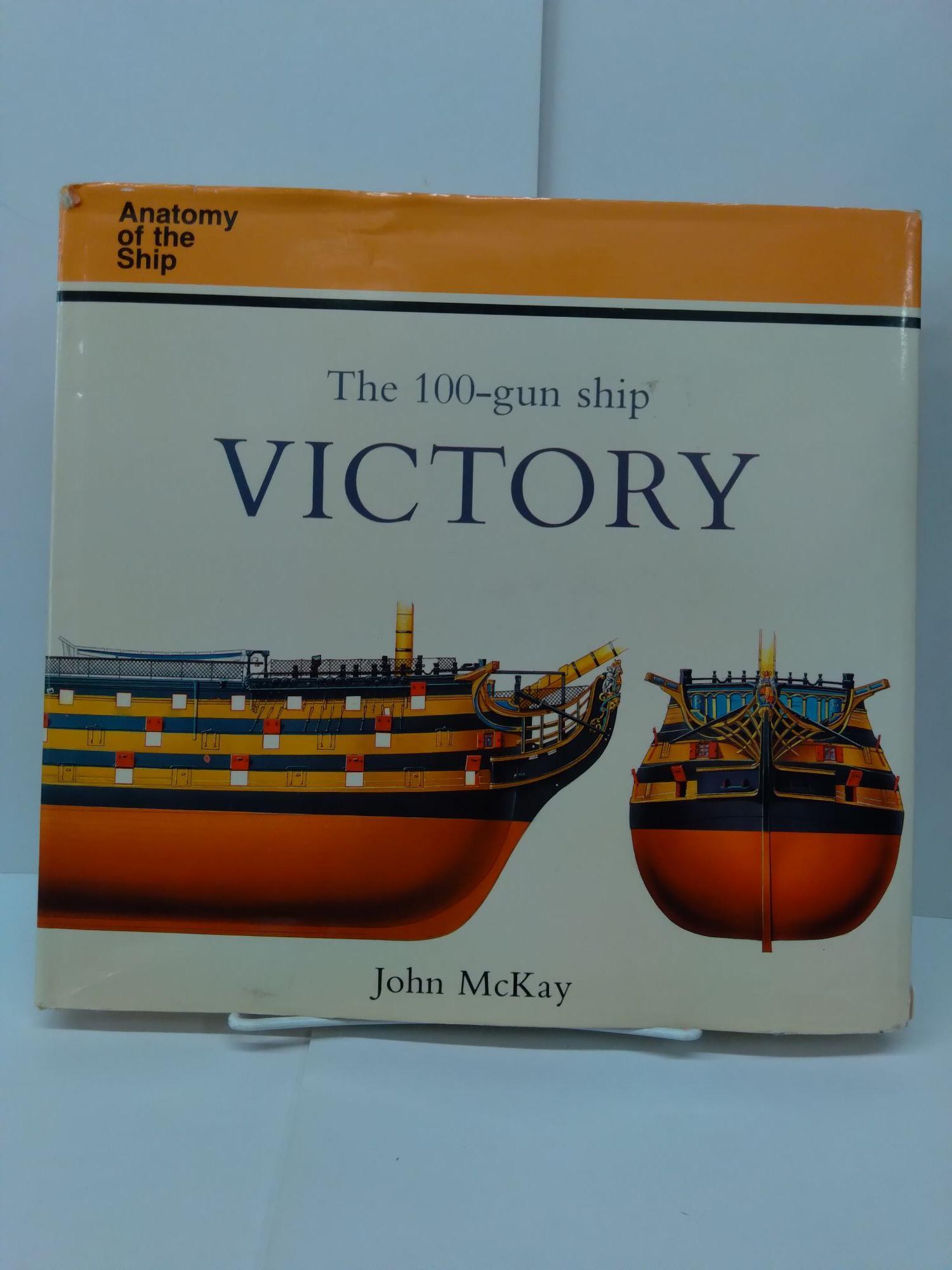The 100-Gun Ship Victory | John McKay | 1st