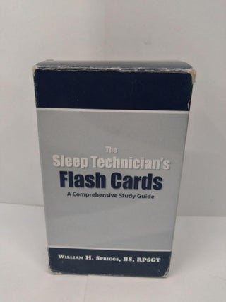 Item #71559 The Sleep Technician's Flash Cards: A Comprehensive Study Guide. William Spriggs