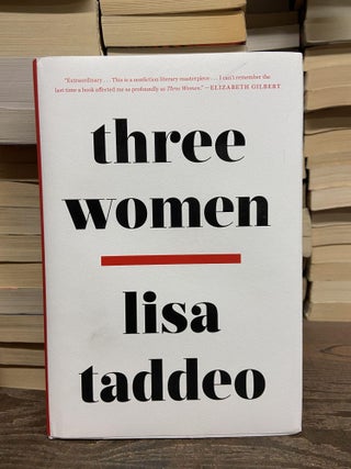 Item #71584 Three Women. Lisa Taddeo