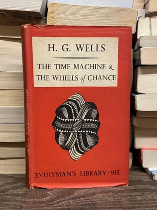 Item #71591 The Time Machine & The Wheels of Chance. H. G. Wells