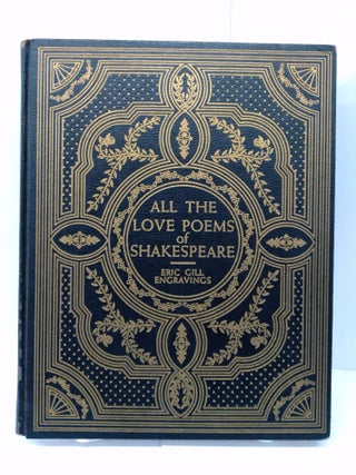 Item #71592 All the Love Poems of Shakespeare. Eric Gill