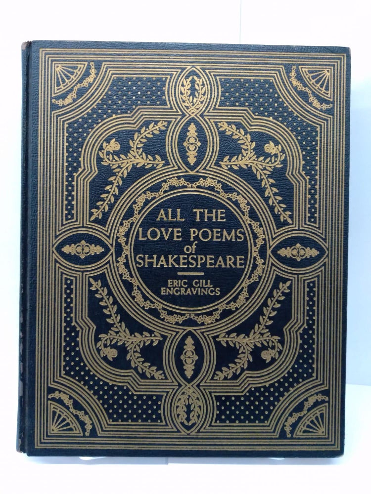 Item #71592 All the Love Poems of Shakespeare. Eric Gill.