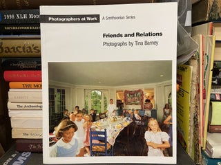 Item #71602 Friends and Relations. Tina Barney