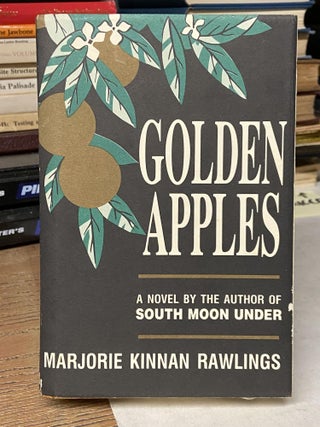 Item #71636 Golden Apples. Marjorie Kinnan Rawlings