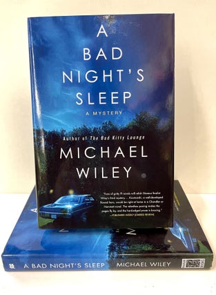 Item #71676 A Bad Night's Sleep. Michael Wiley