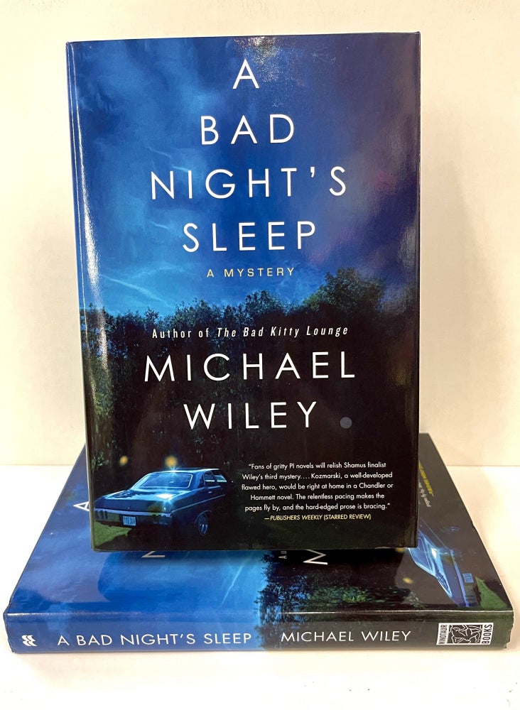 Item #71676 A Bad Night's Sleep. Michael Wiley.