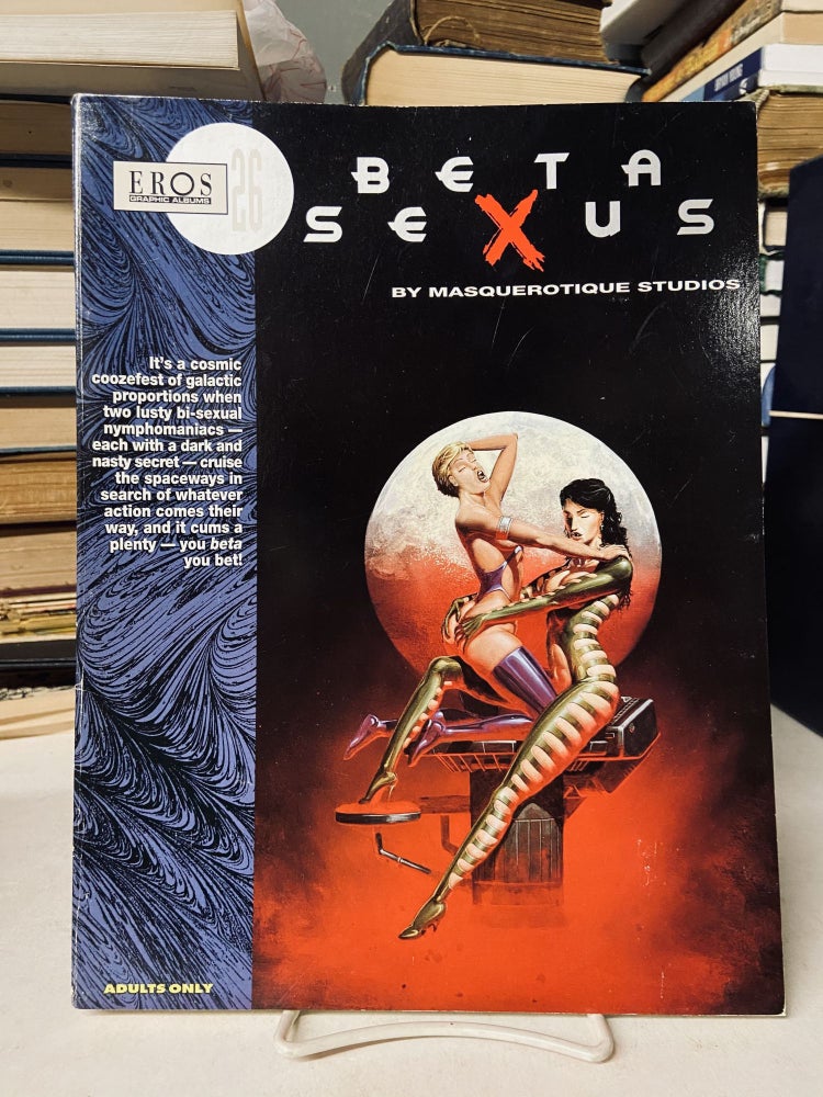 Item #71705 Beta Sexus (Eros Graphic Novel Series, No. 26). Masquerotique Studios.