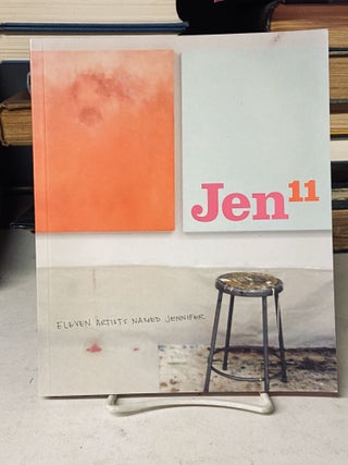 Item #71715 Jen 11: Eleven Artists Named Jennifer