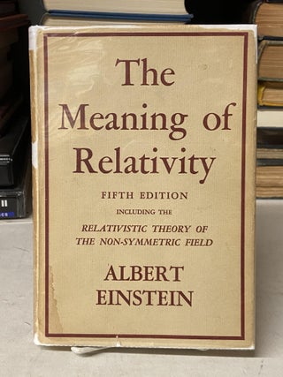 Item #71799 The Meaning of Relativity (Fifth Edition). Albert Einstein