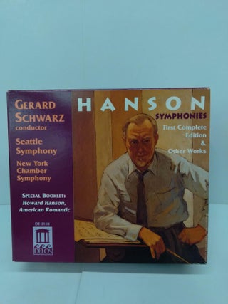 Item #71832 Hanson: Symphonies, First Complete Edition and Other Works