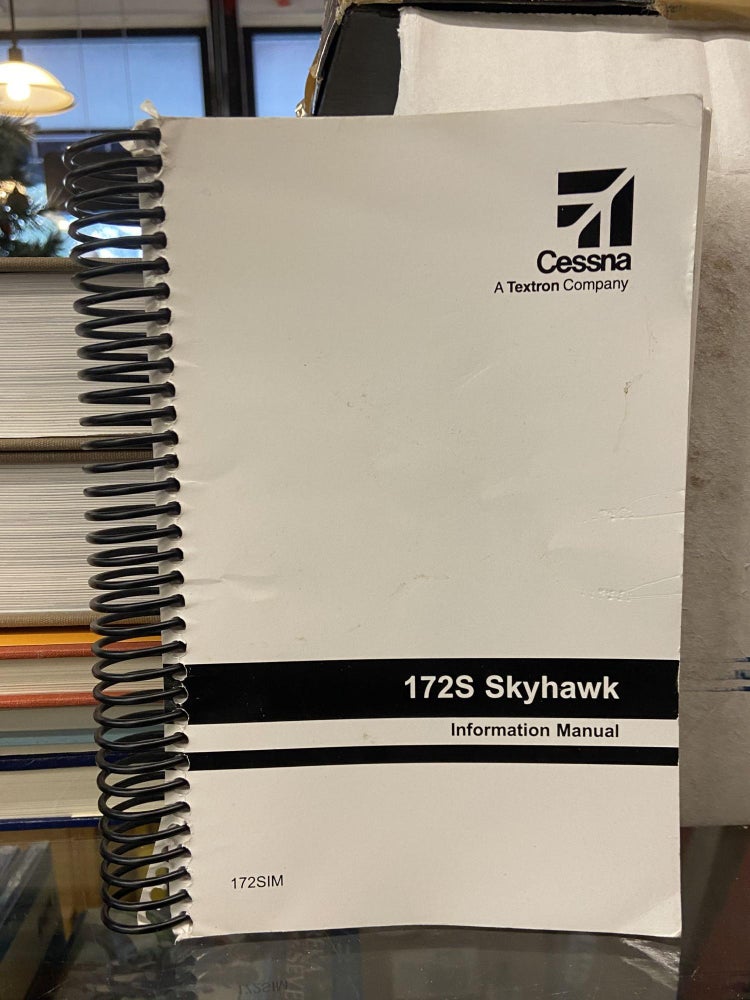 Item #71841 Informational Manual: Skyhawk SP, Model 172S. Cessna Aircraft Company.