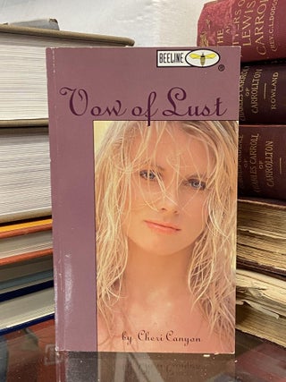 Item #71844 Vow of Lust. Cheri Canyon