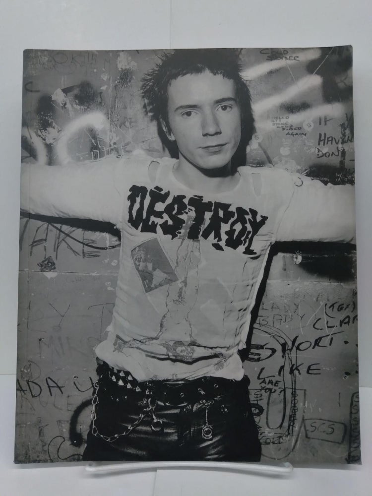 Item #71903 Destroy: A Photographic Archive of the Sex Pistols. Dennis Morris.