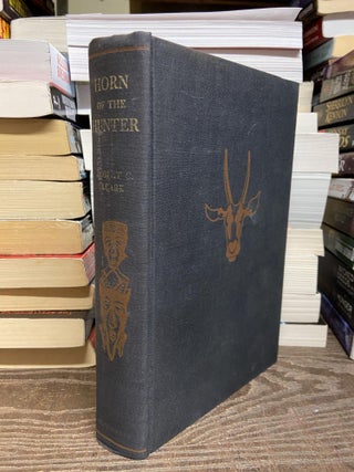 Item #71918 Horn of the Hunter. Robert C. Ruark