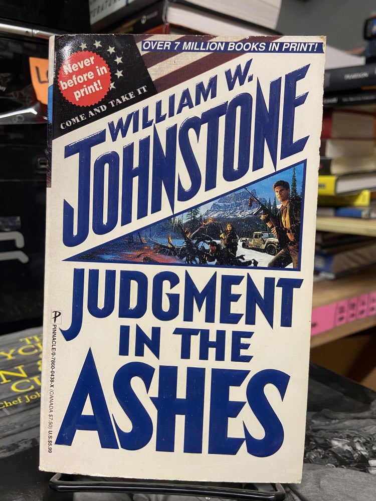 Item #72064 Judgement in the Ashes. William W. Johnstone.