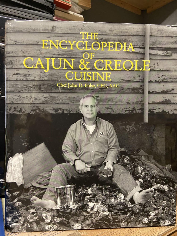 Item #72069 The Encyclopedia of Cajun & Creole Cuisine. John D. Folse.