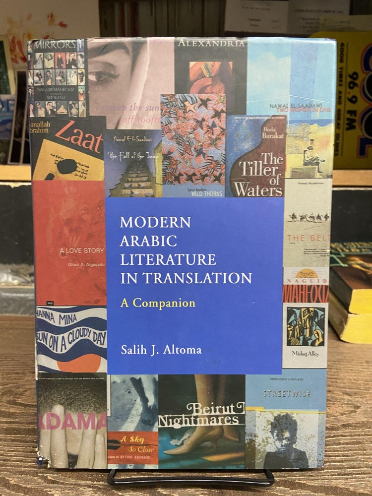 Item #72102 Modern Arabic Literature in Translation: A Companion. Salih J. Altoma.
