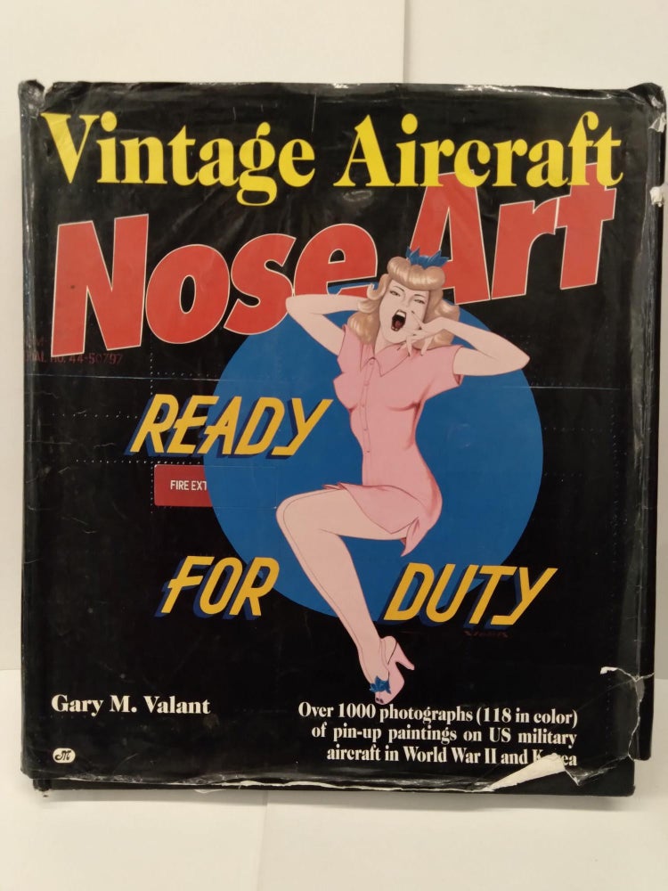 Item #72119 Vintage Aircraft Nose Art: Ready For Duty. Gary Valant.