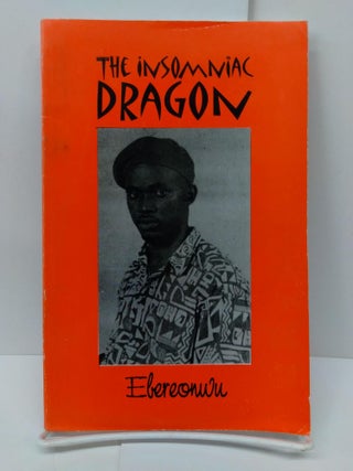 Item #72168 The Insomniac Dragon. Ebereonwu