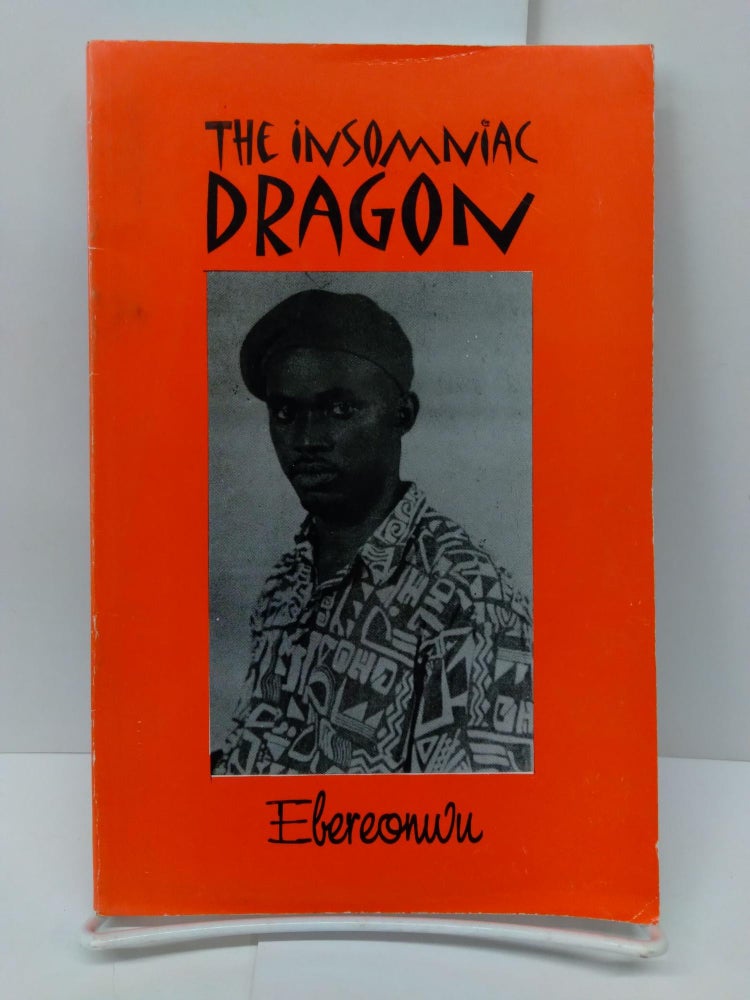 Item #72168 The Insomniac Dragon. Ebereonwu.