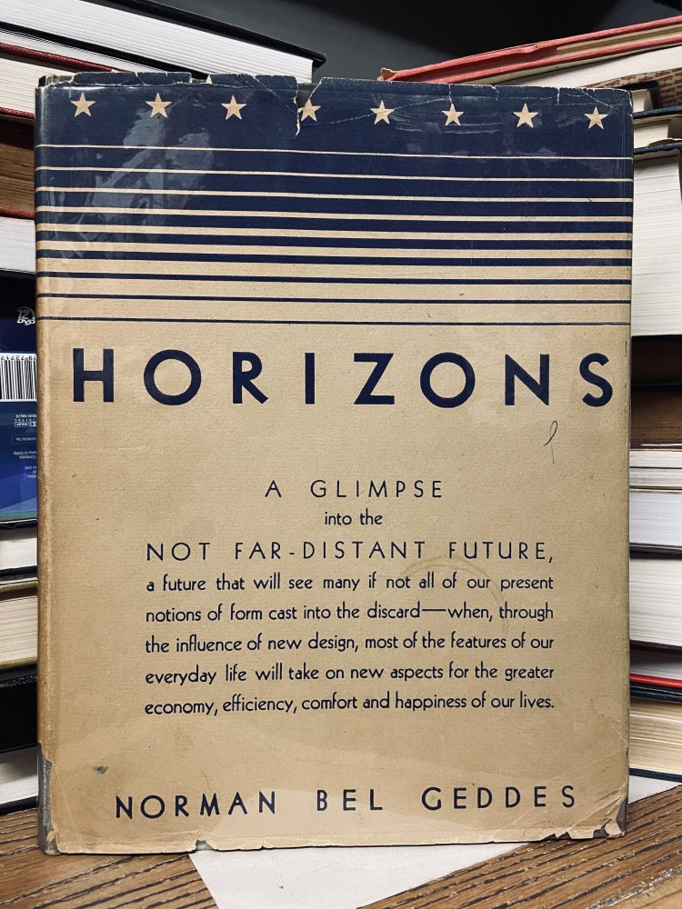 Item #72196 Horizons. Norman Bel Geddes.