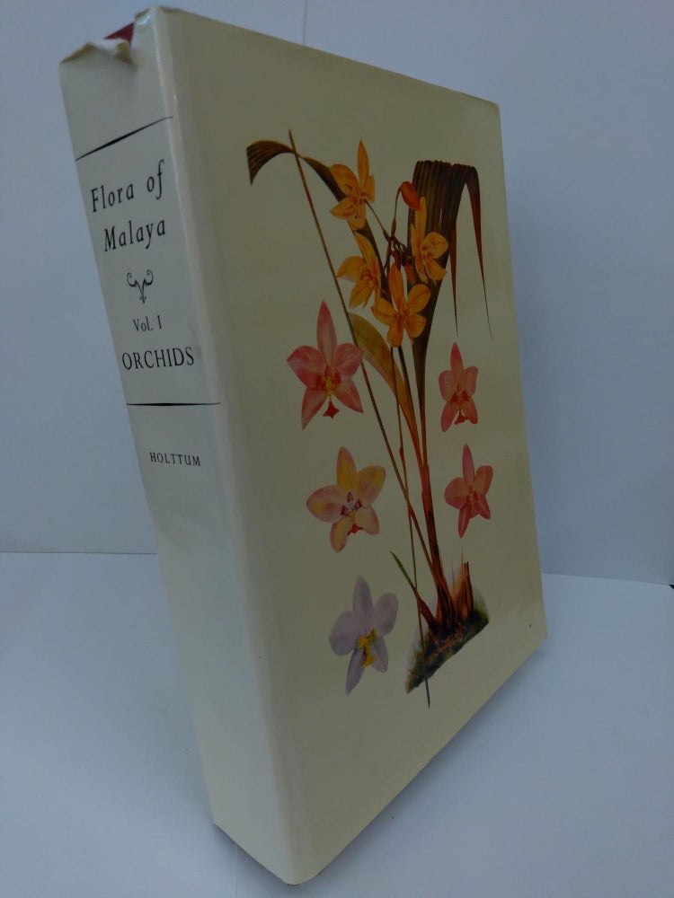 Item #72219 Flora of Malaya: An Illustrated Systematic Account of the Malayan Flora, Including Commonly Cultivated Plants. R. E. Holttum.