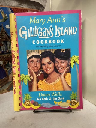 Item #72275 Mary Ann's Gilligan's Island Cookbook. Dawn Wells
