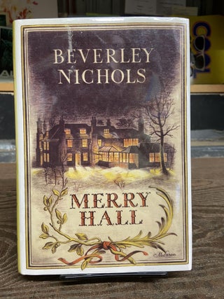Item #72490 Merry Hall. Beverley Nichols