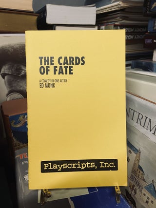 Item #72529 The Cards of Fate. Ed Monk