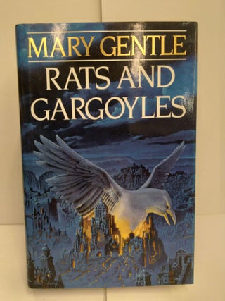 Item #72603 Rats and Gargoyles. Mary Gentle