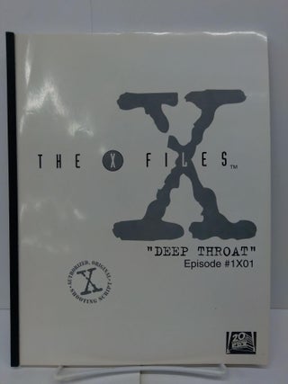 Item #72643 The X-Files: "Deep Throat" Episode #1X01. Chris Carter