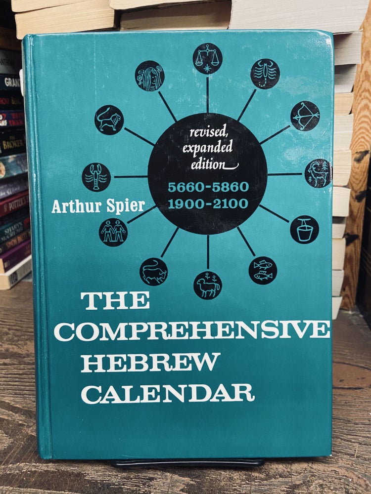 Item #72660 The Comprehensive Hebrew Calendar. Arthur Spier.