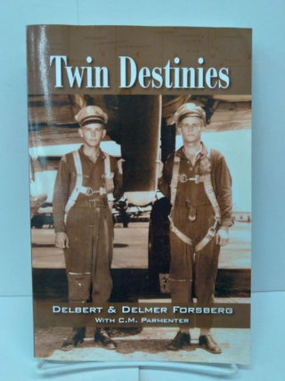 Item #72663 Twin Destinies. Delberg Forsberg