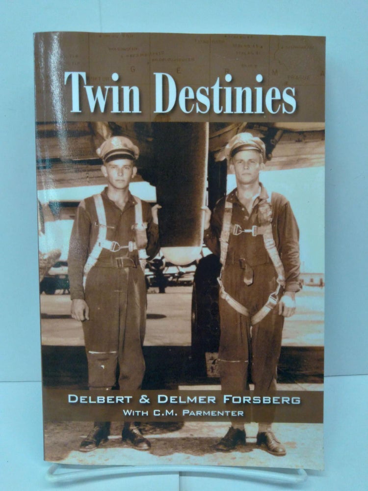 Item #72663 Twin Destinies. Delberg Forsberg.