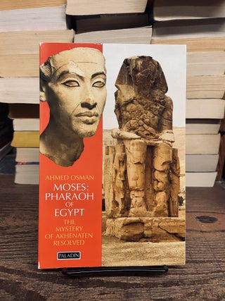 Item #72669 Moses: The Pharaoh of Egypt. Ahmed Osman