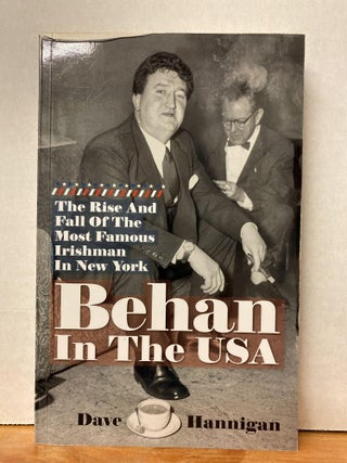 Item #72782 Behan in the USA. Dave Hannigan