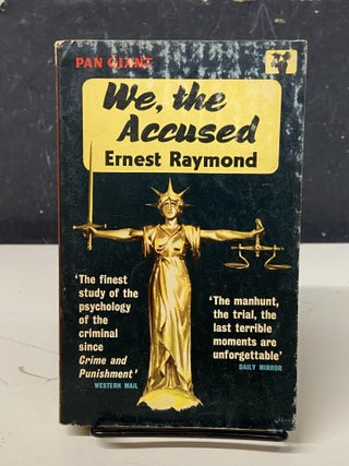 Item #72822 We, the Accused. Ernest Raymond