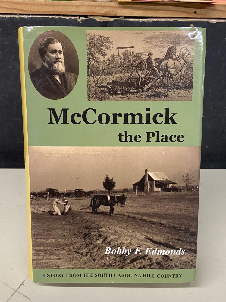 Item #72828 McCormick the Place. Bobby F. Edmonds.